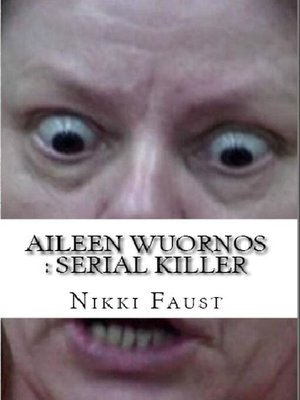 cover image of Aileen Wuornos